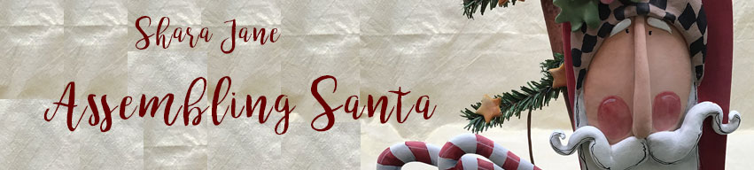 Assembly Line Santa Assembling Santa – Jane Allen Creates